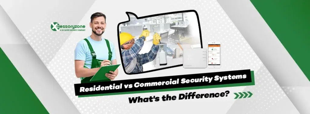 residential-vs-commercial-security-systems-whats-the-difference-1024x379